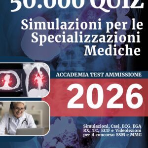 50.000 QUIZ - Specializzazione Medicina