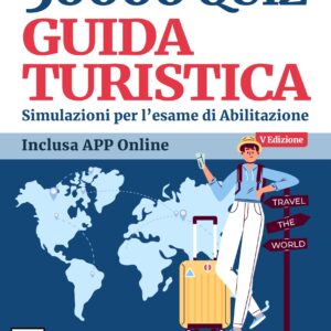 50.000 QUIZ - Abilitazione Guida Turistica
