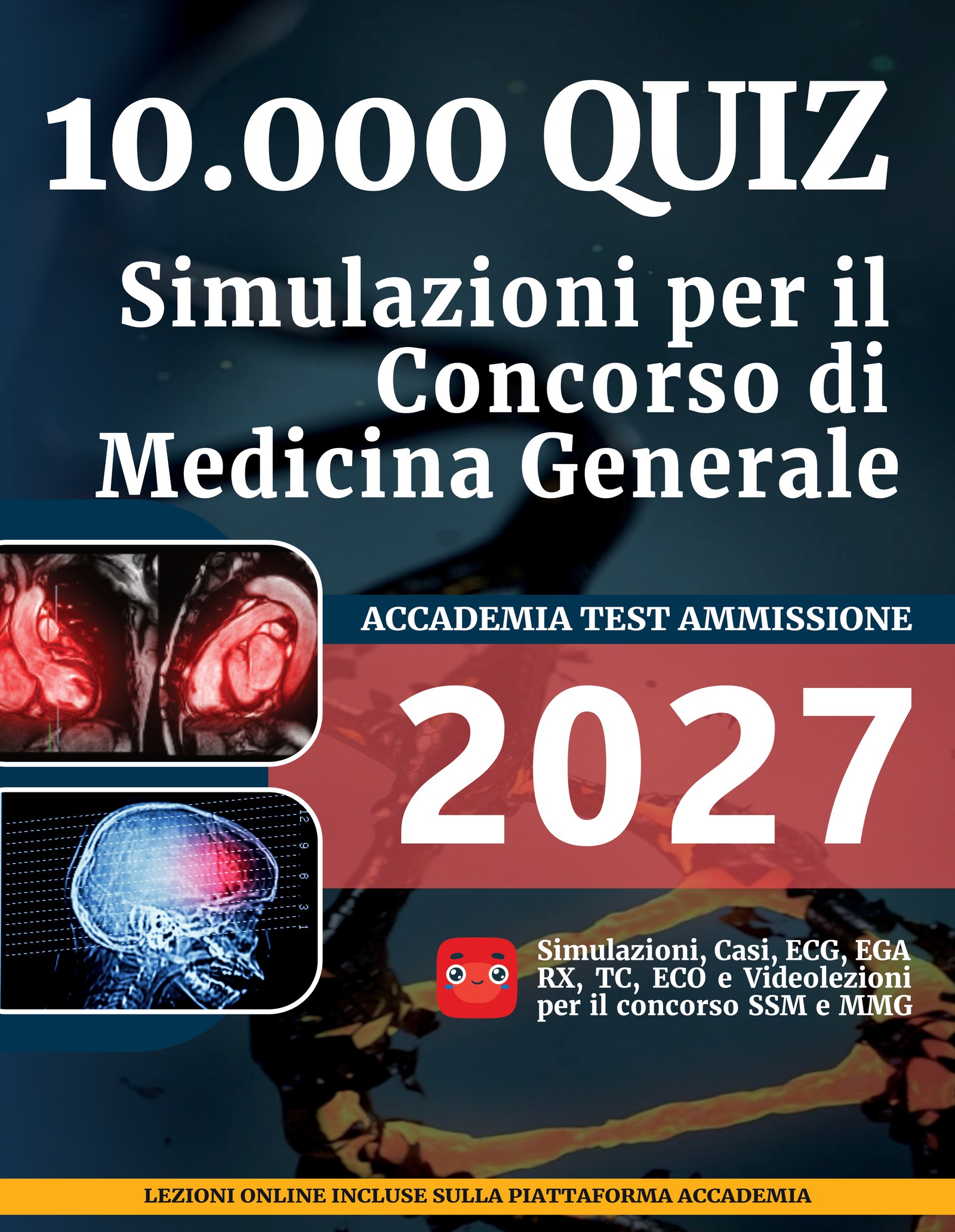 10.000 QUIZ – Simulazioni per il Concorso di Medicina Generale